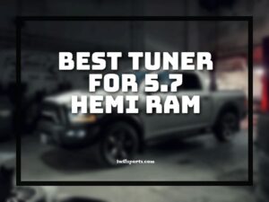 Best Tuner For 5.7 Hemi Ram