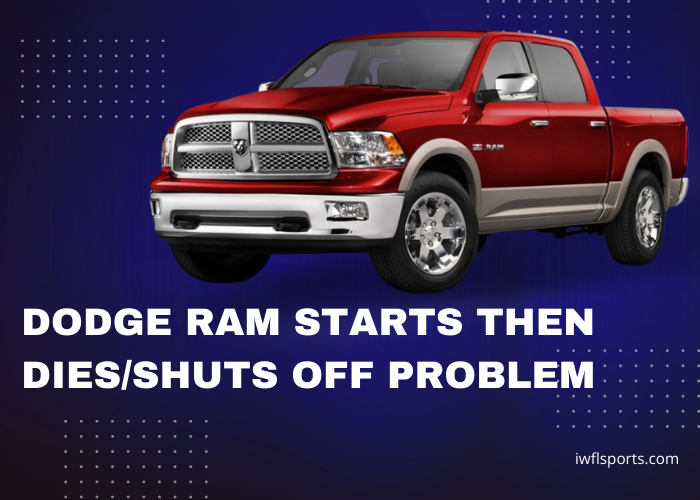 Dodge Ram Starts Then Dies-Shuts Off Problem - Common Problems & Easy Fixes