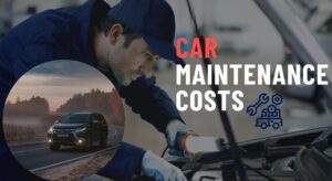 Car Maintenance Costs
